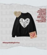 Always Waiting For You - Unisex Black Sweatshirt